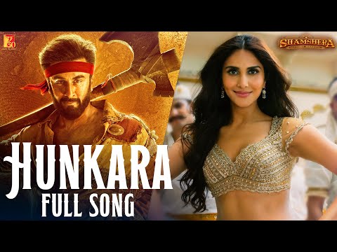 Shamshera &mdash; Hunkara