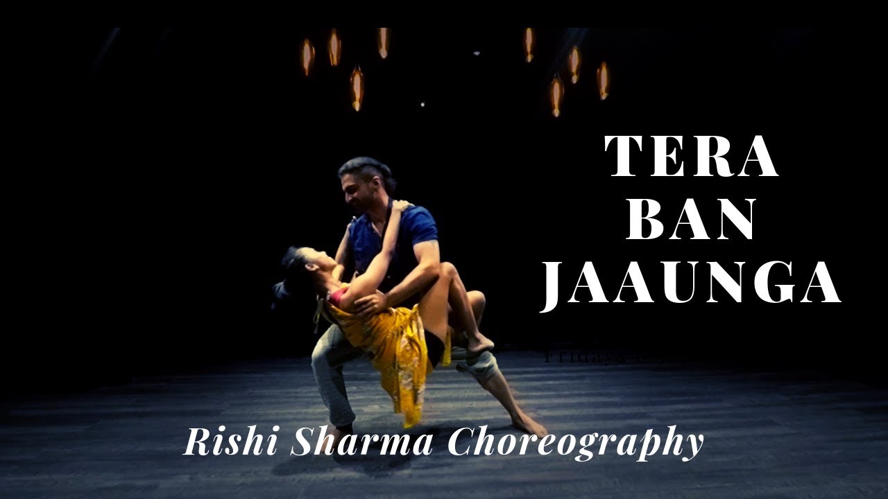 Tera Ban Jaaunga
